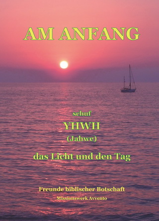 Am Anfang schuf Jahweh